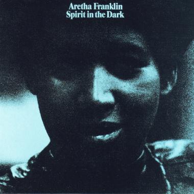 Aretha Franklin -  Spirit in the Dark